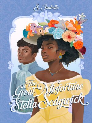 cover image of The Great Misfortune of Stella Sedgwick--Roman Ado--Romance victorienne--Héritage